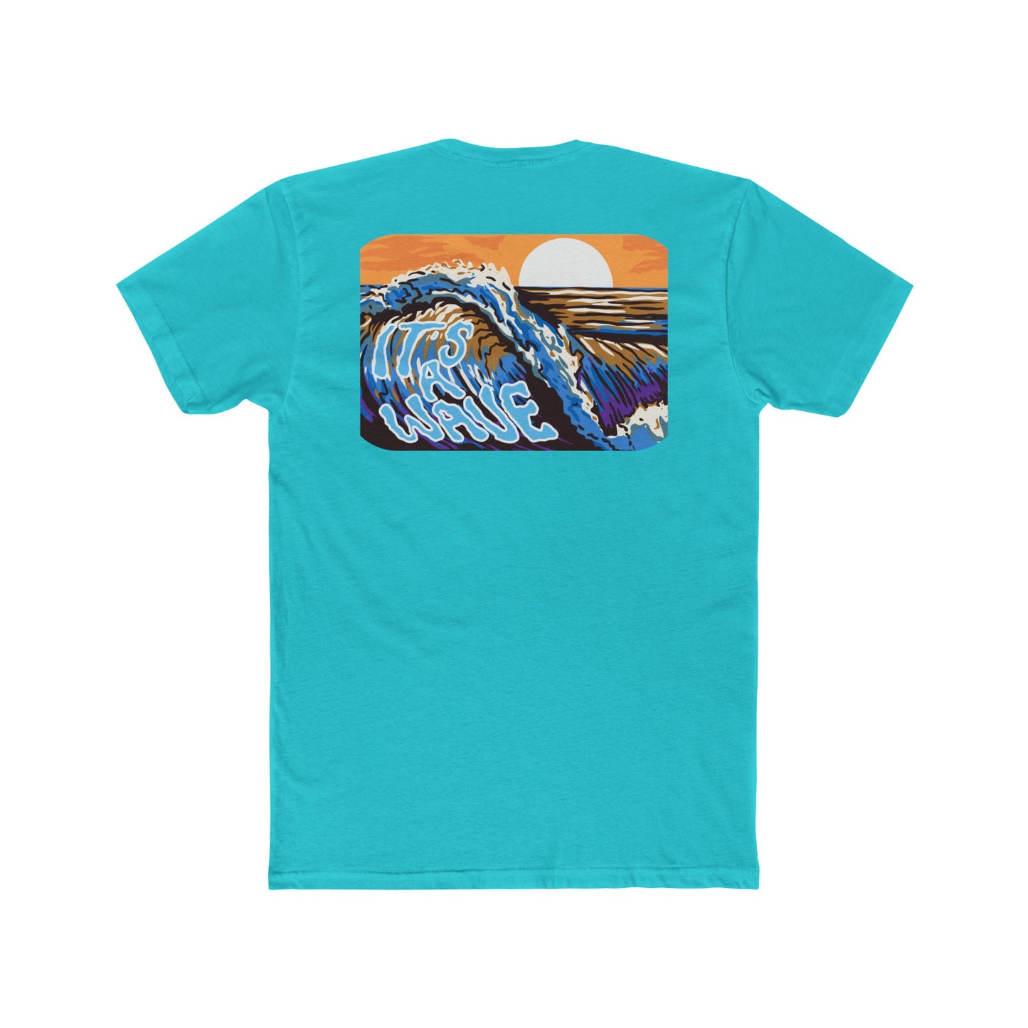 ITS A WAVE Unisex Cotton Crew Tee